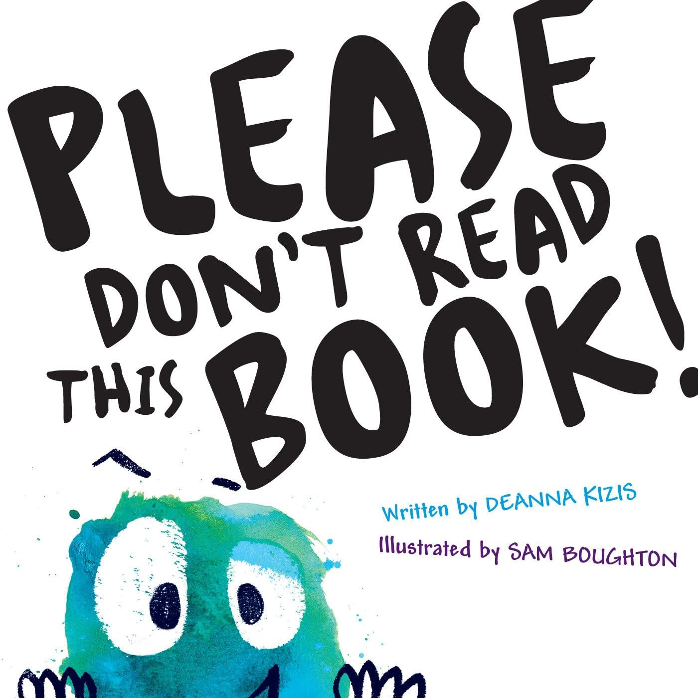 Please Don\'t Read This Book Please Don\'t Read This Book