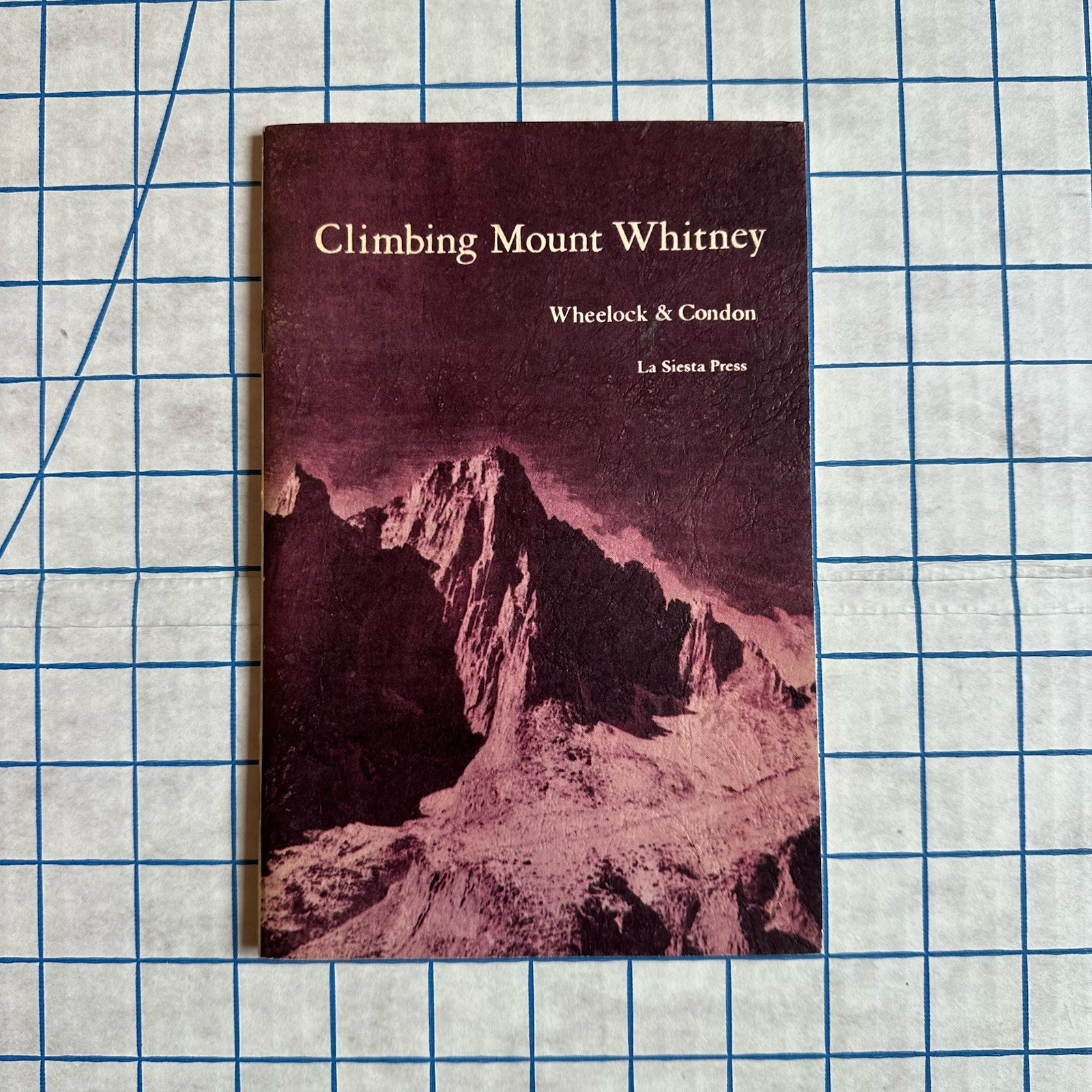Vintage MOUNT WHITNEY Book 1970 CLIMBING Mountaineering Walt Wheelock Photos Vintage MOUNT WHITNEY Book 1970 CLIMBING Mountaineering Walt Wheelock Photos