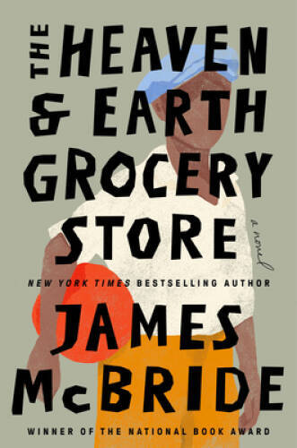 The Heaven Earth Grocery Store: A Novel - Hardcover - VERY GOOD The Heaven Earth Grocery Store: A Novel - Hardcover - VERY GOOD