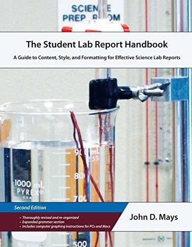 Student Lab Report Handbook A Guide to Content, Style, and Formatting for - GOOD Student Lab Report Handbook A Guide to Content, Style, and Formatting for - GOOD