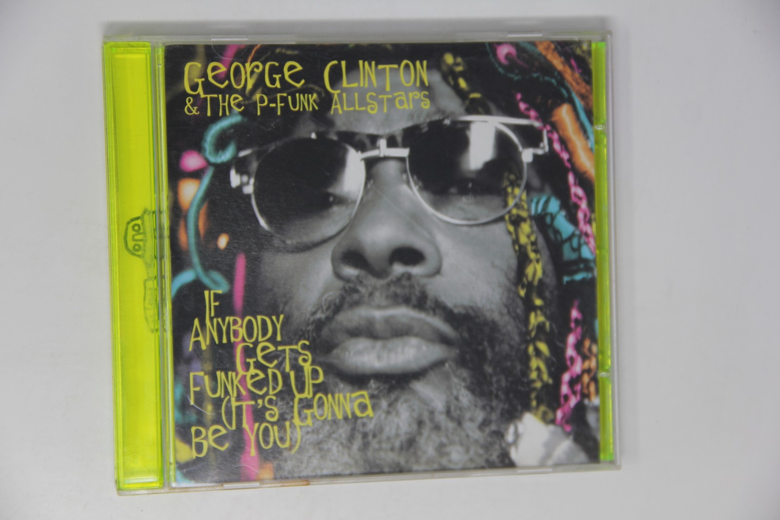 George Clinton P-funk Allstars If Anybody Gets Funked Up CD George Clinton P-funk Allstars If Anybody Gets Funked Up CD