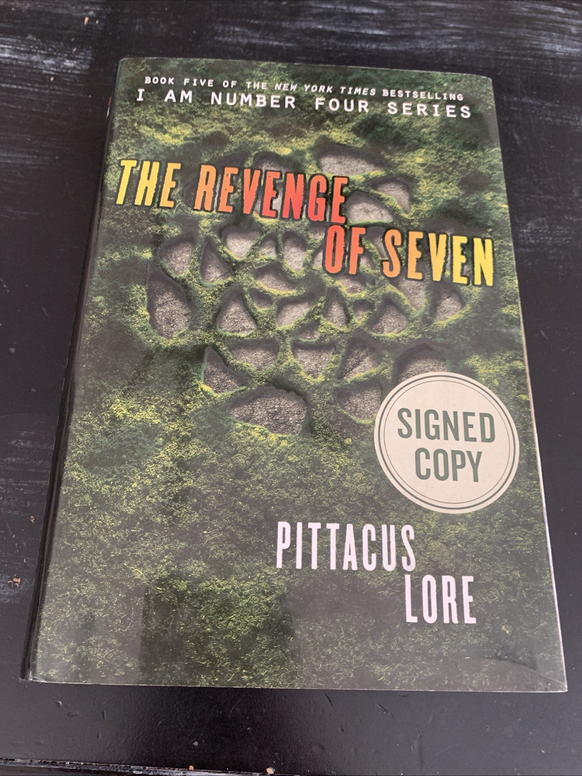 SIGNED The Revenge of Seven (I Am Number 4) by Pittacus Lore 2014 1st Edition
