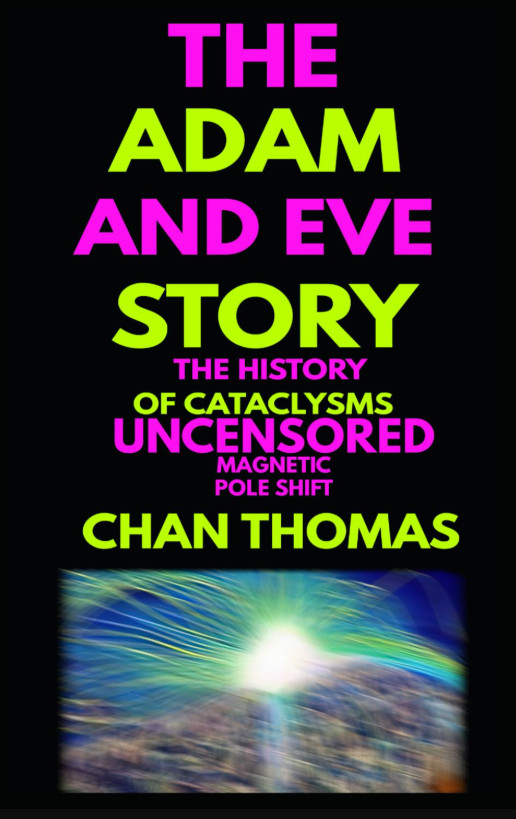 The Adam And Eve Story The History Of Cataclysms Uncensored Digital Version