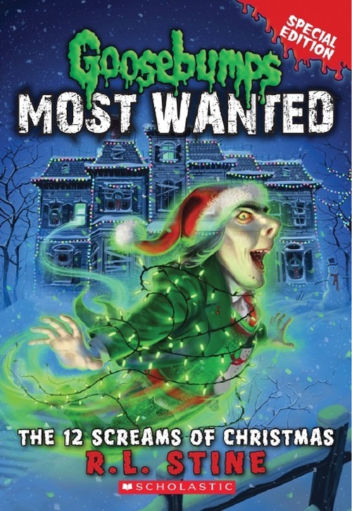 12 Screams Of Christmas (Goosebumps Most Wa..., R Stine