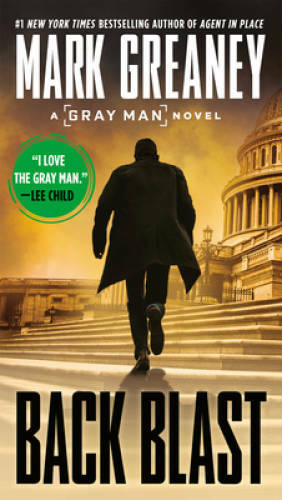 Back Blast (Gray Man) - Paperback By Greaney, Mark - GOOD Back Blast (Gray Man) - Paperback By Greaney, Mark - GOOD