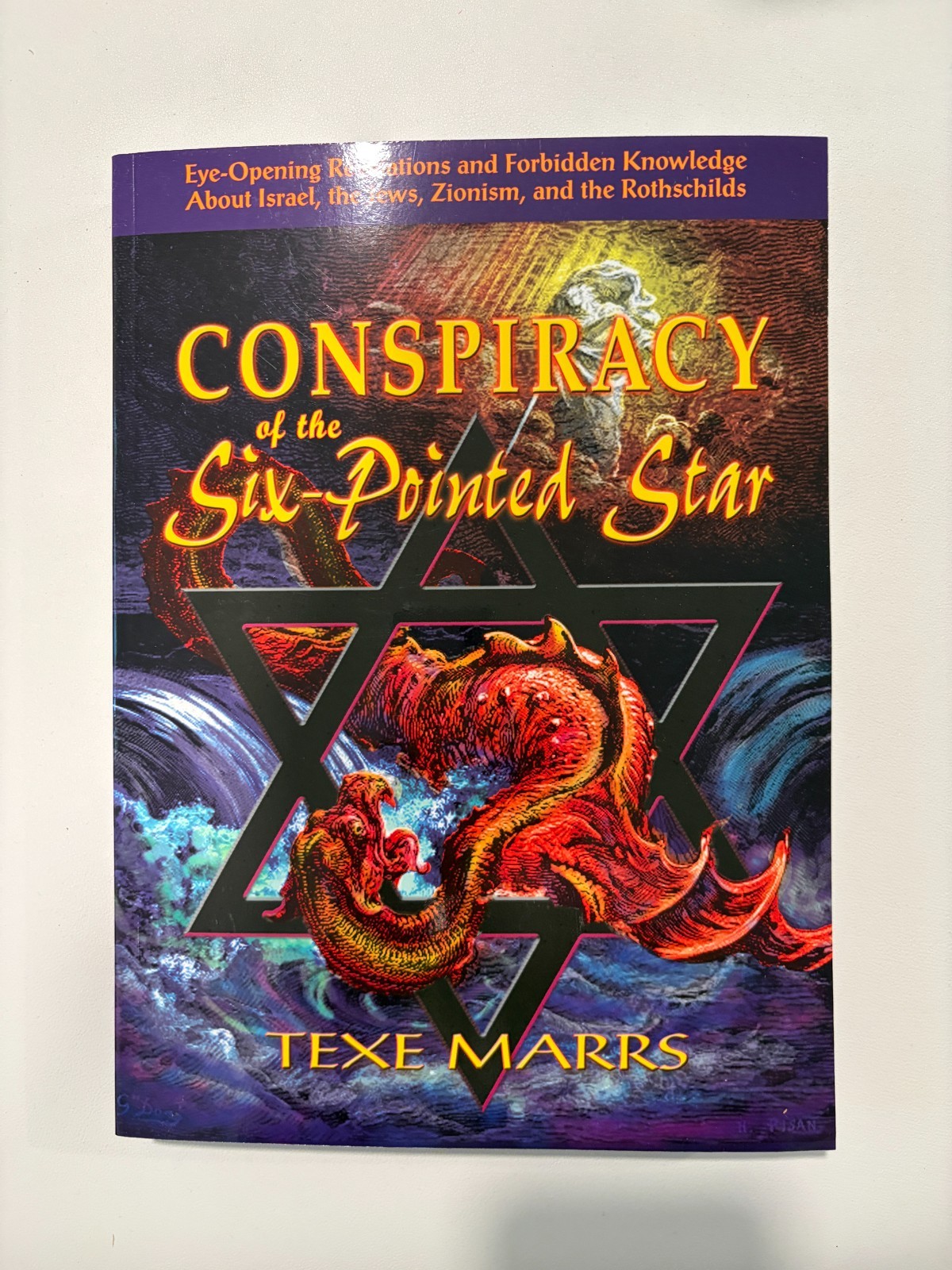 Conspiracy of the Six-Pointed Star by Texe Marrs PB
