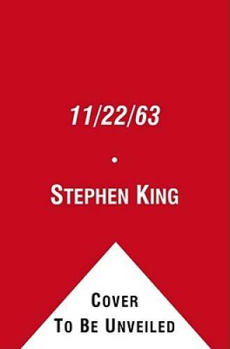 11/22/63: A Novel - Hardcover By King, Stephen - GOOD