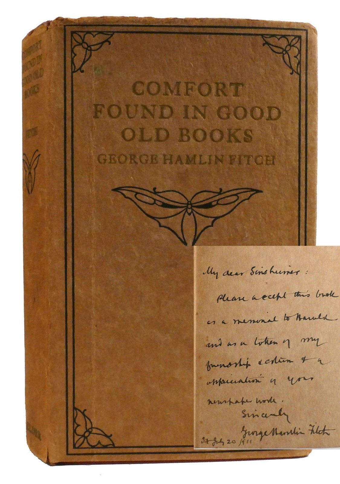 George Hamlin Fitch COMFORT FOUND IN GOOD OLD BOOKS Signed 1st Edition 1st Print George Hamlin Fitch COMFORT FOUND IN GOOD OLD BOOKS Signed 1st Edition 1st Print