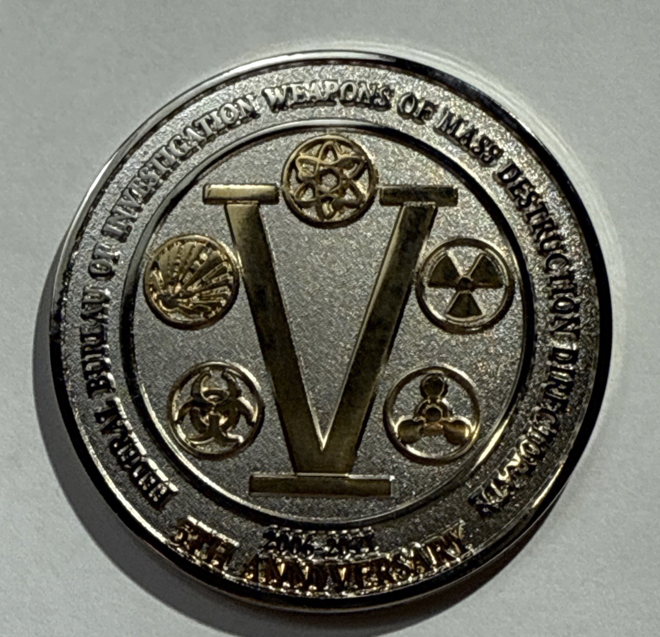 FBI HQ WMD 5th Anniversary Weapons Of Mass Destruction Challenge Coin FBI HQ WMD 5th Anniversary Weapons Of Mass Destruction Challenge Coin