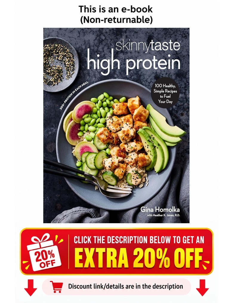 Skinnytaste High Protein: 100 Healthy, Simple Reci Gina Homolka