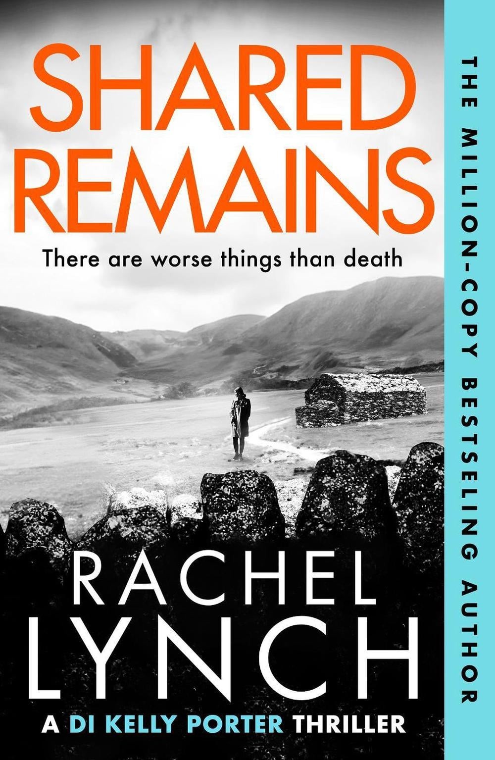 Shared Remains: An unputdownable must-read crime thriller by Rachel Lynch Paperb