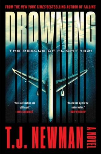 Drowning: The Rescue of Flight 1421 (A Novel) - Hardcover - GOOD Drowning: The Rescue of Flight 1421 (A Novel) - Hardcover - GOOD