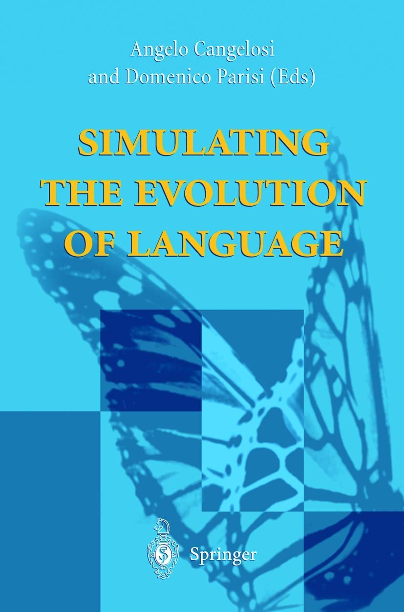 Simulating the Evolution of Language (Paperback) Simulating the Evolution of Language (Paperback)