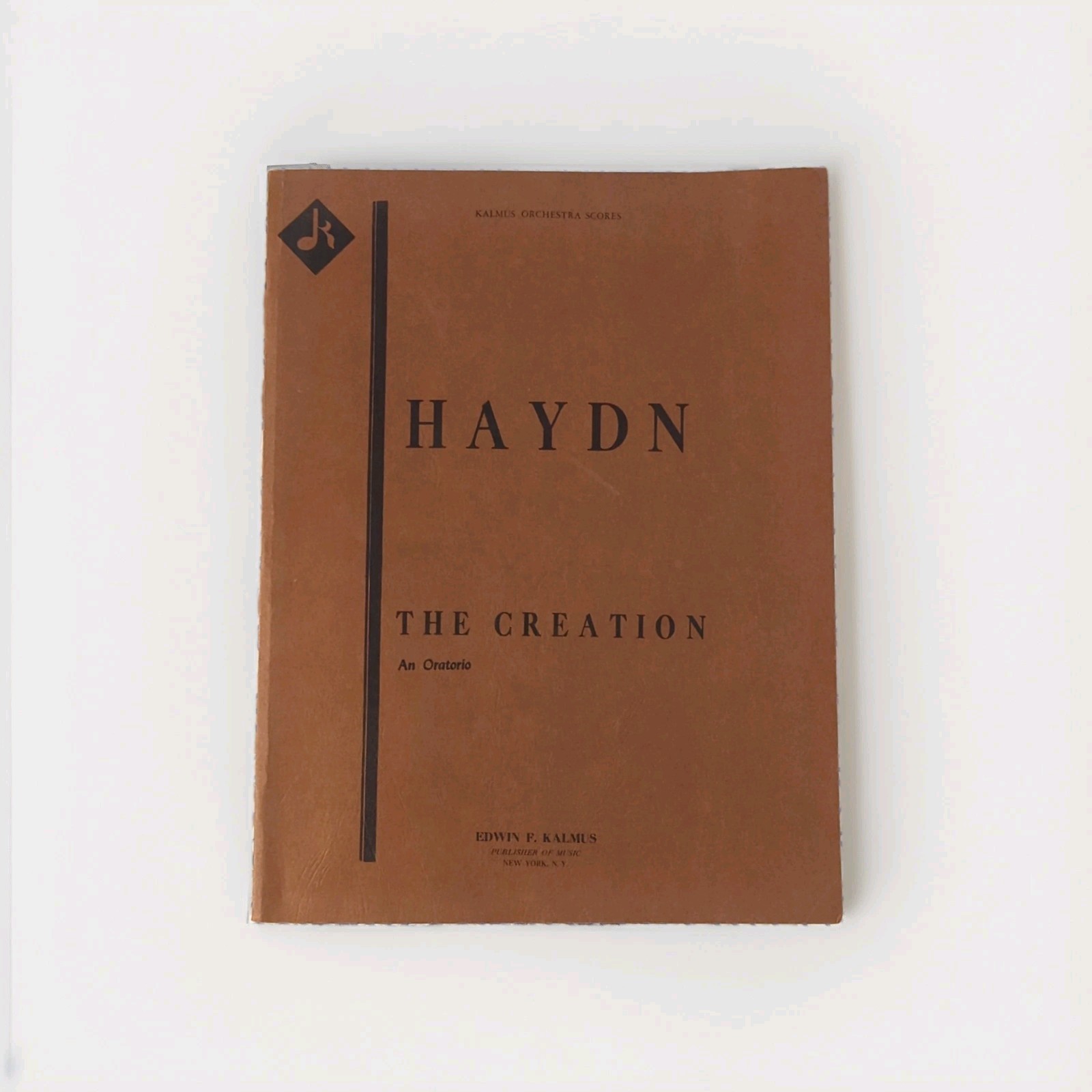 Haydn The Creation (Die Schöpfung) Full Score Oratorio, Kalmus 475-2 Haydn The Creation (Die Schöpfung) Full Score Oratorio, Kalmus 475-2