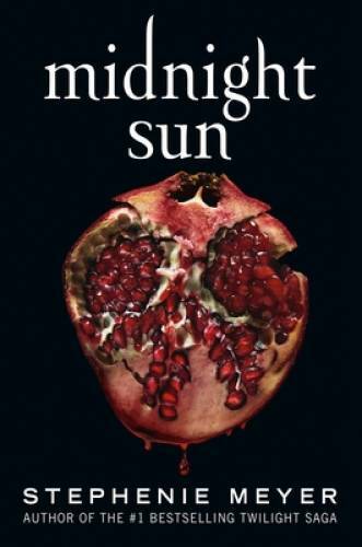 Midnight Sun - Hardcover By Meyer, Stephenie - GOOD Midnight Sun - Hardcover By Meyer, Stephenie - GOOD