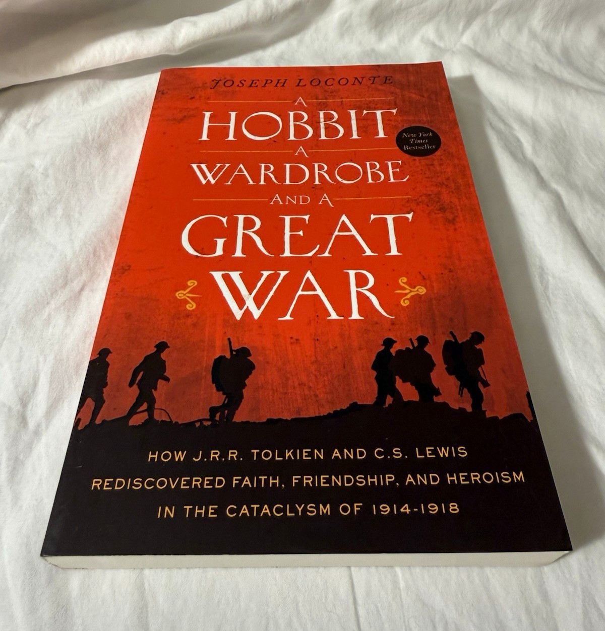 Joseph Loconte Hobbit, a Wardrobe, and a Great War Trade Paperback 2017 English