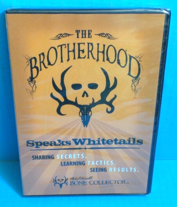 MICHAEL WADDELL\'S BONE COLLECTOR THE BROTHERHOOD SPEAKS WHITETAILS BRAND NEW DVD MICHAEL WADDELL\'S BONE COLLECTOR THE BROTHERHOOD SPEAKS WHITETAILS BRAND NEW DVD