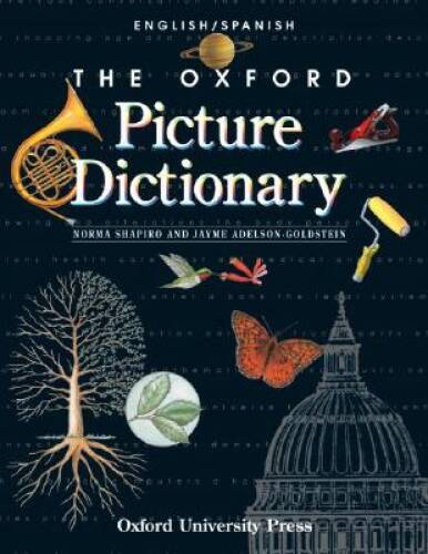 The Oxford Picture Dictionary: English-Spanish Edition (The Oxford P - VERY GOOD