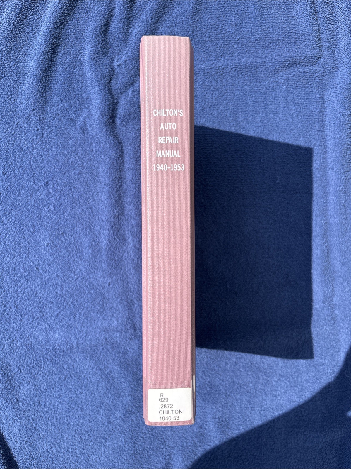 Chilton’s Auto Repair Manual 1940-1953 Hardcover
