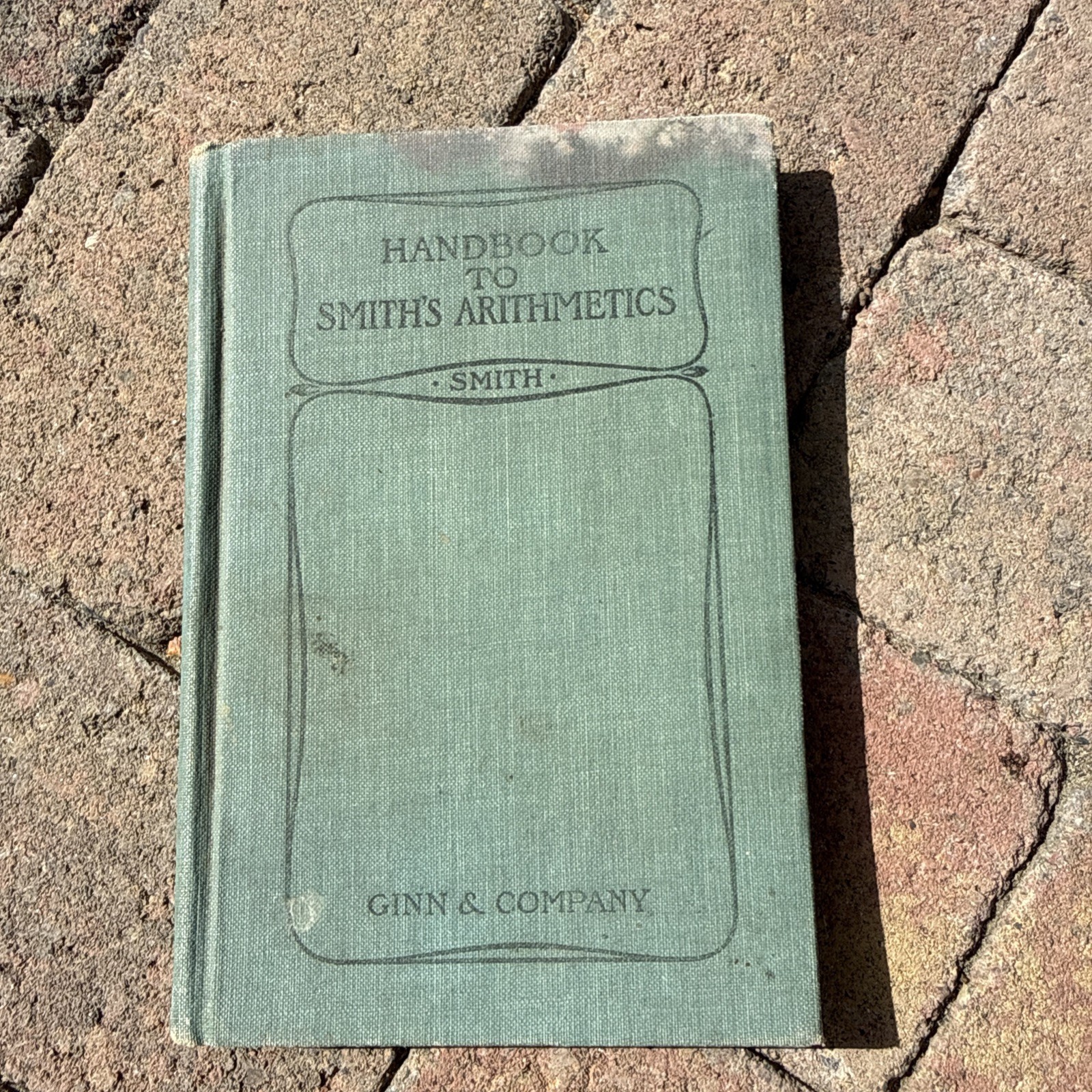 Handbook To Smith's Arithmetics By David Eugene Smith 1905 Antique Hardcover Handbook To Smith's Arithmetics By David Eugene Smith 1905 Antique Hardcover