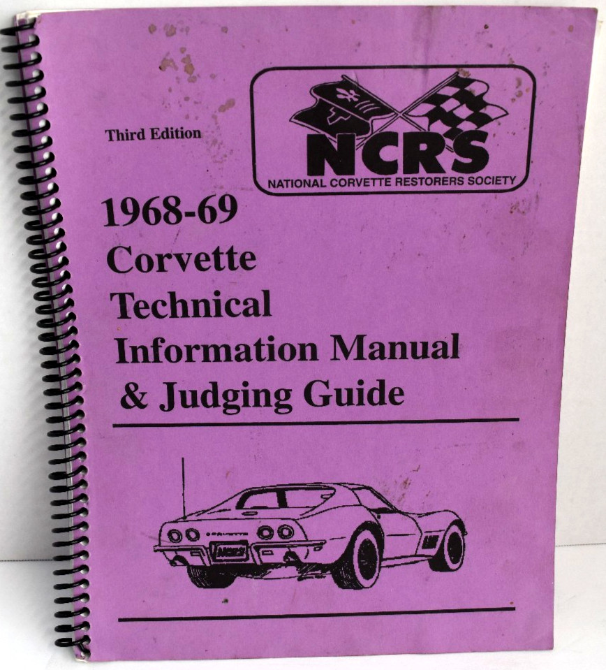 Vintage NCRS 1968-69 Corvette Technical Information Manual & Judging Guide *GOOD Vintage NCRS 1968-69 Corvette Technical Information Manual & Judging Guide *GOOD