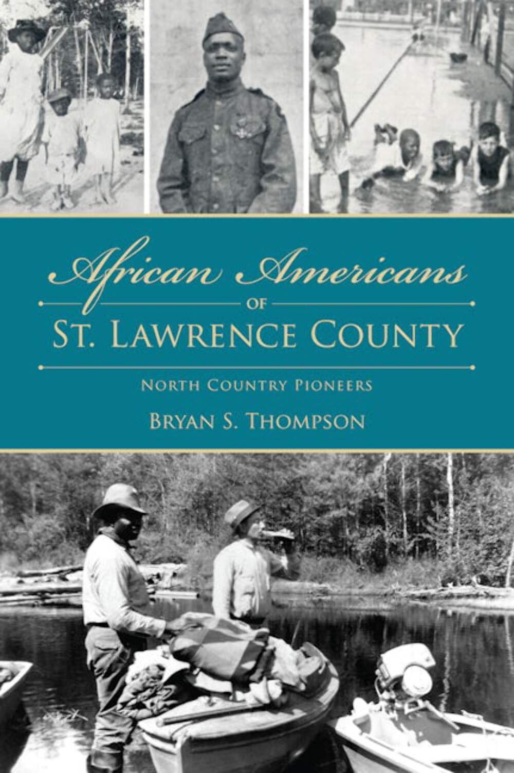 NEW The History Press African Americans of St. Lawrence County, NY 9781467154031