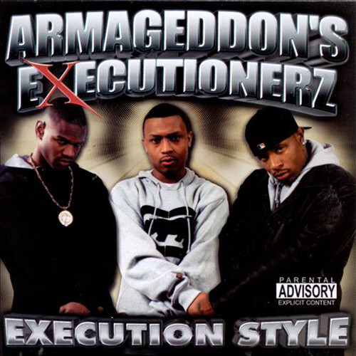 Armageddon\'s Executionerz - Execution Style - [NEW CD]