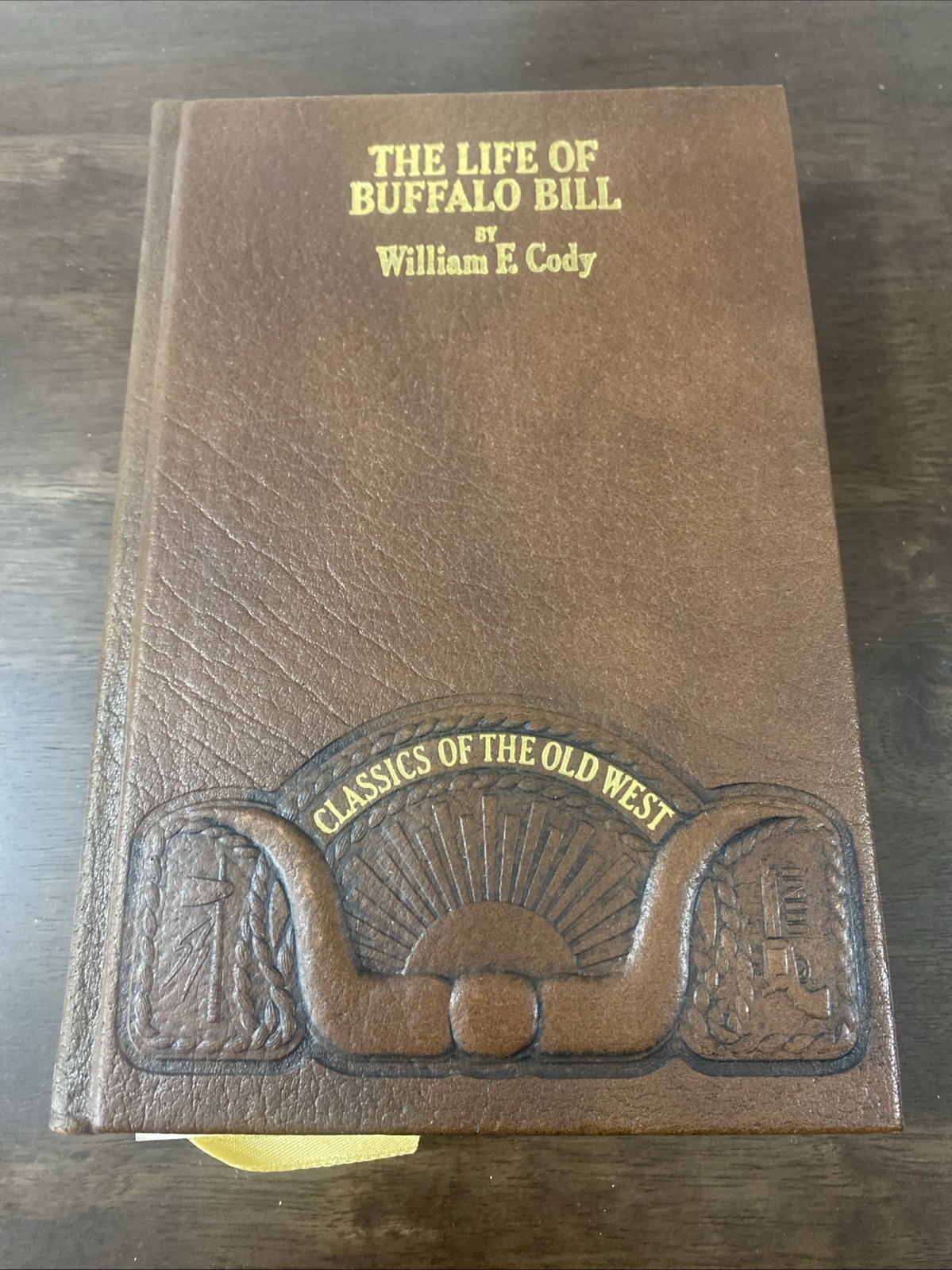 The Life of Buffalo Bill by William F. Cody : Time Life