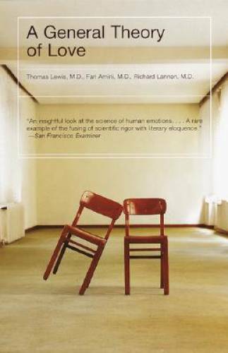 A General Theory of Love - Paperback By Lewis, Thomas - VERY GOOD