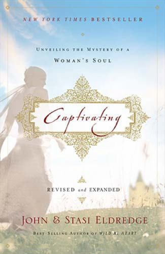 Captivating Revised & Updated Softcover by Eldredge, John Captivating Revised & Updated Softcover by Eldredge, John