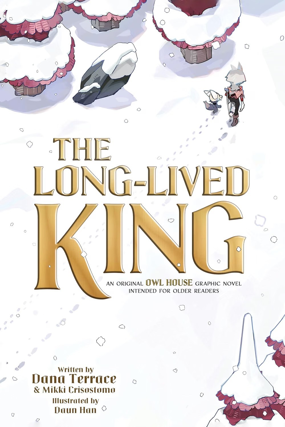 The Long-Lived King: An Original the Owl House Graphic Novel Paperback The Long-Lived King: An Original the Owl House Graphic Novel Paperback