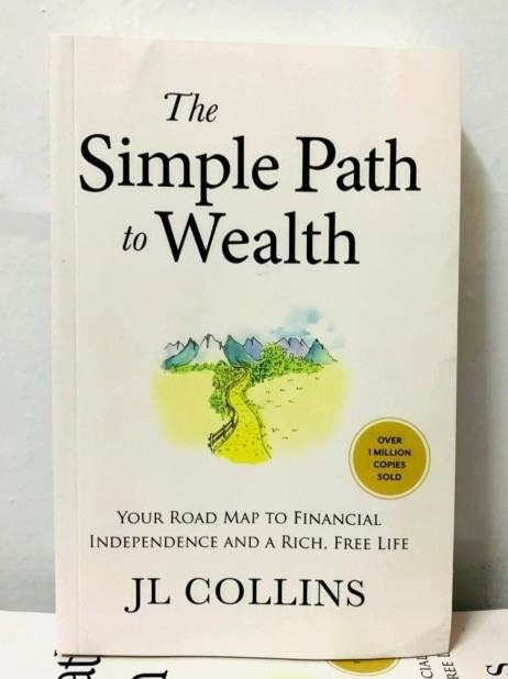The Simple Path to Wealth : by J. L. Collins, Paperback...... The Simple Path to Wealth : by J. L. Collins, Paperback......