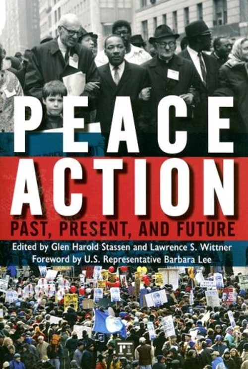 Peace Action : Past, Present, and Future Perfect Peace Action : Past, Present, and Future Perfect