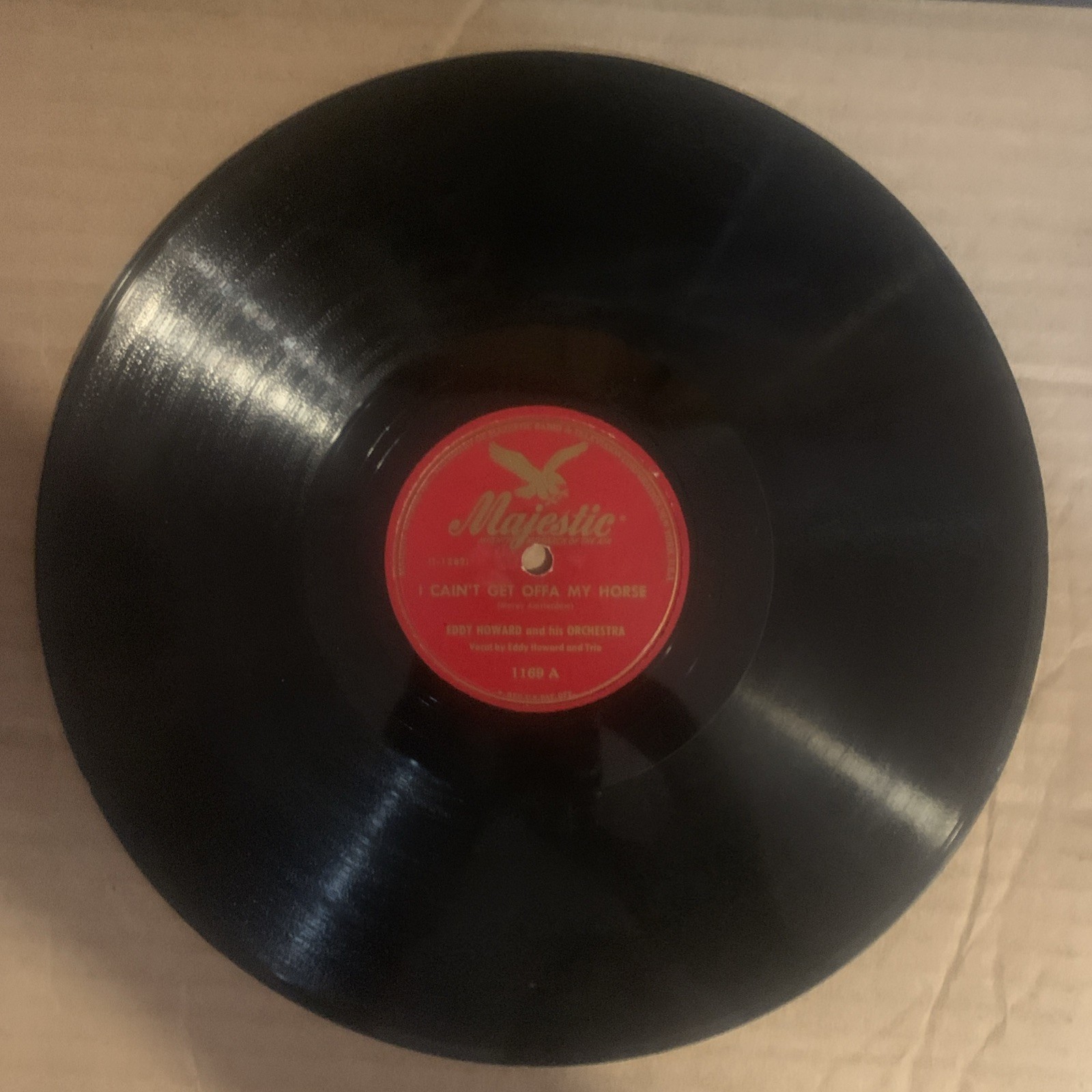 Eddy Howard, 78 rpm, V, I Cain\'t Get Offa My Hore, 1169