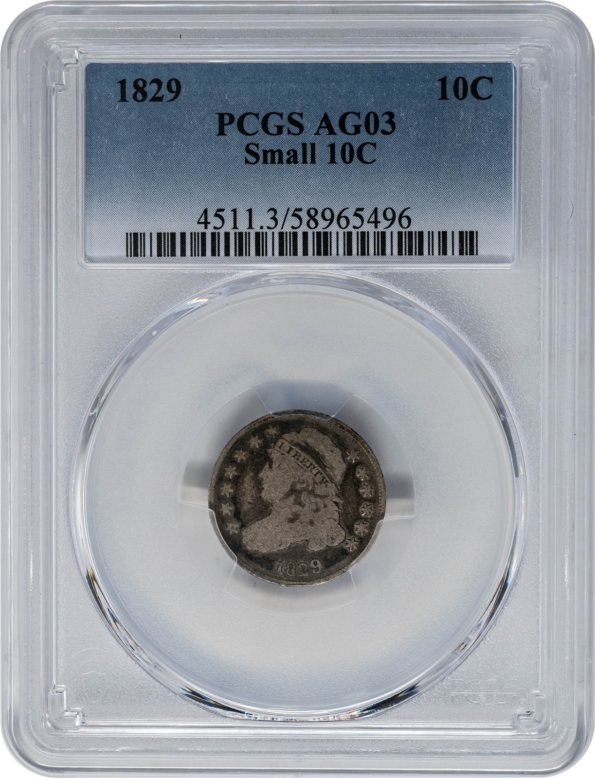 1829 Capped Bust Dime 10c Small 10c AG03 PCGS 951813-22 1829 Capped Bust Dime 10c Small 10c AG03 PCGS 951813-22