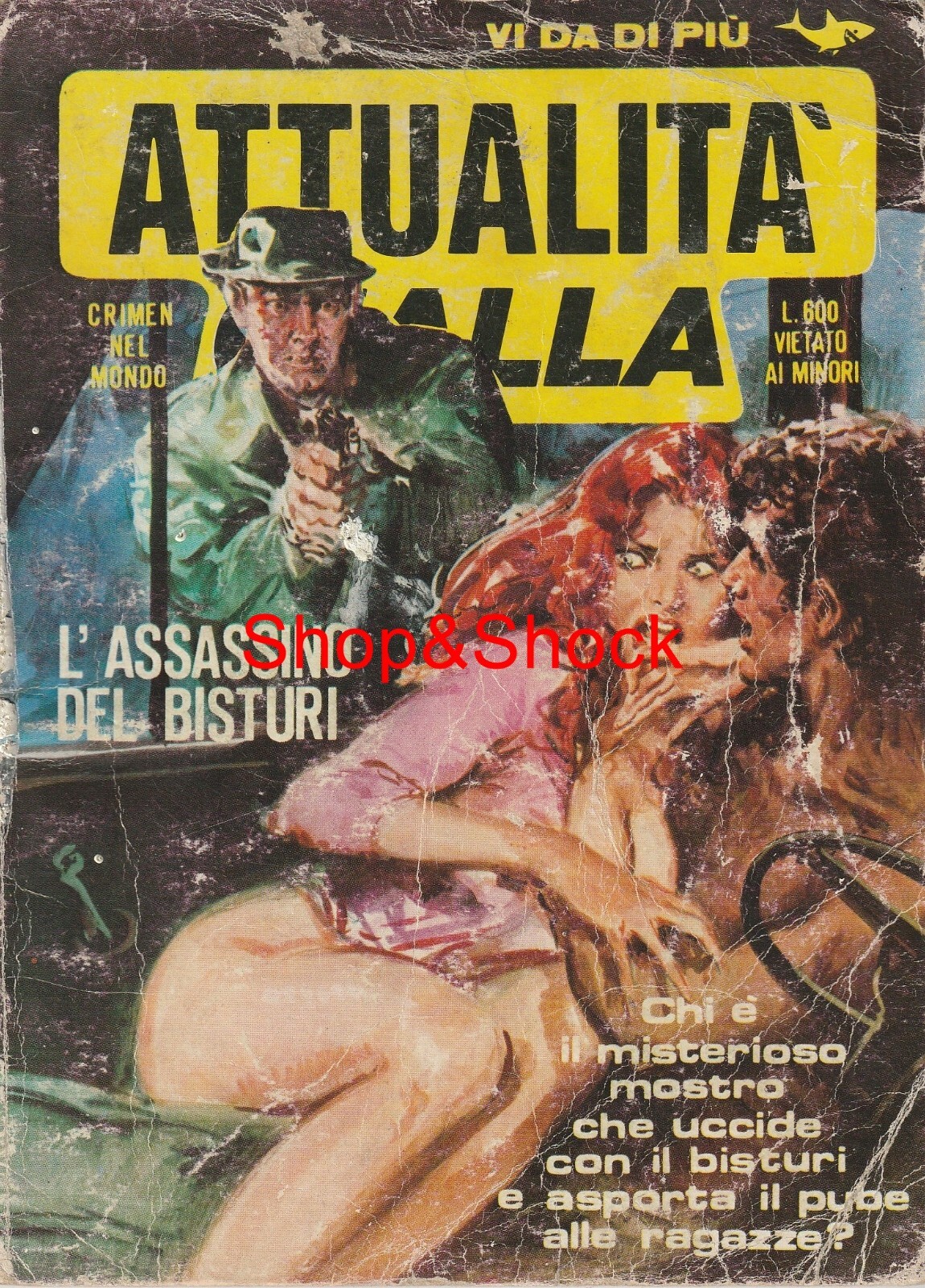1982 Attualità Gialla ANNO 2 NUMERO 3 L\'Assassino del Bisturi Mostro di Firenze