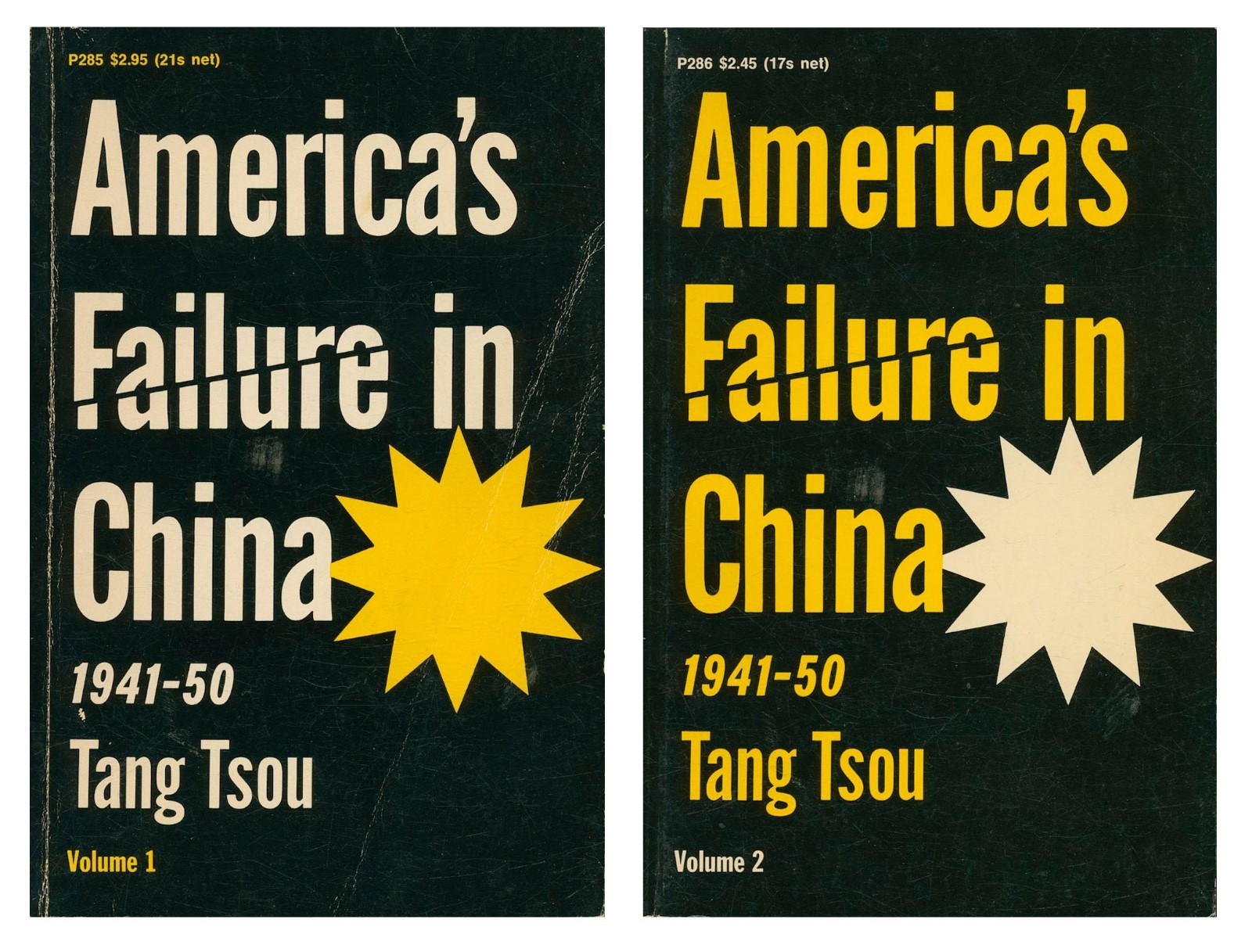 America's Failure in China, 1941-50 by Tang Tsou Vols 1-2 PB 1967  W5