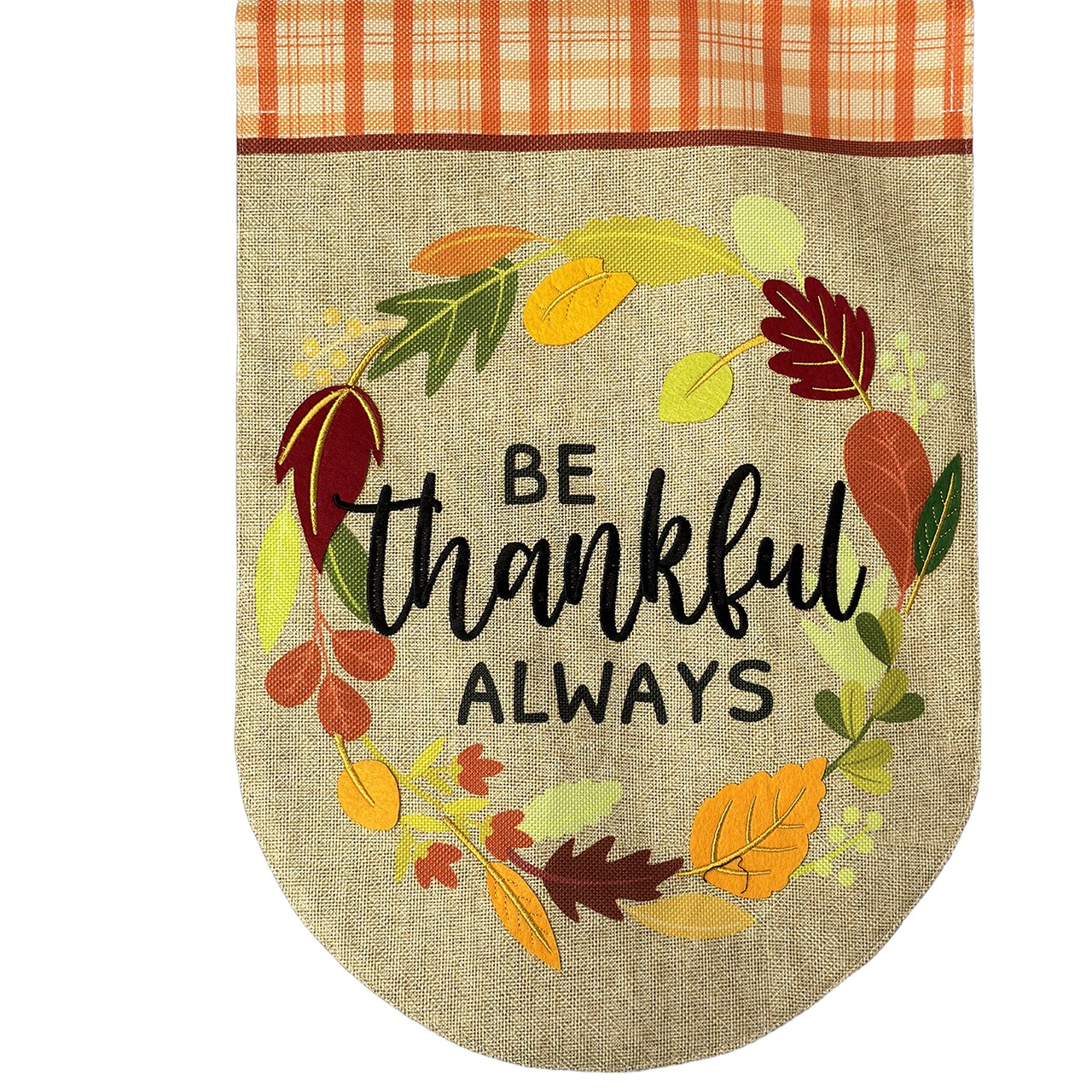 Briarwood Lane Be Thankful Always Burlap Garden Flag 12x18