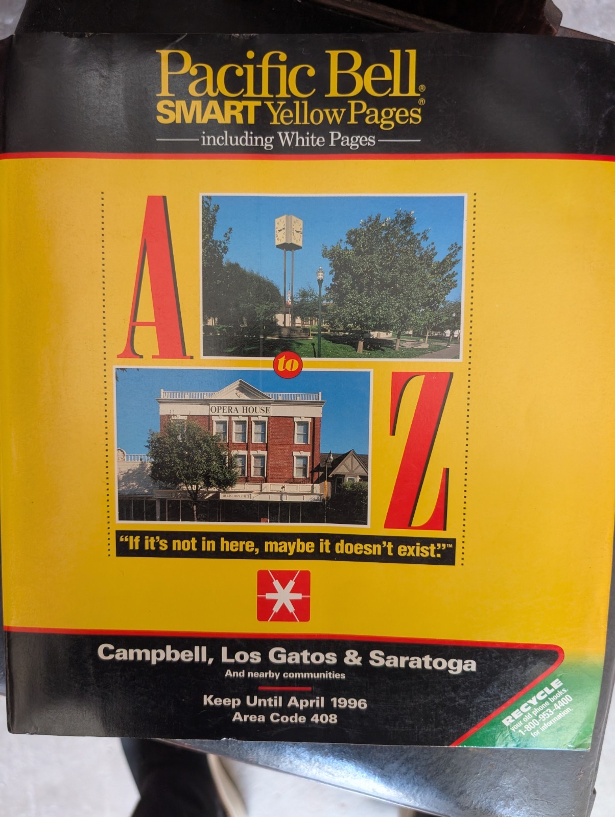 PacBell Yellow Pages Campbell, Los Gatos & Saratoga, CA A-Z 1995 to 96