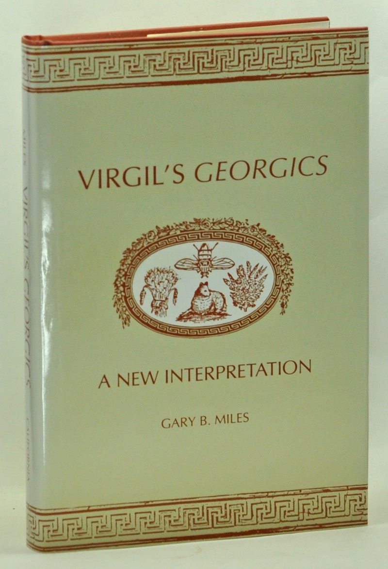 Virgil\'s Georgics: A New Interpretation