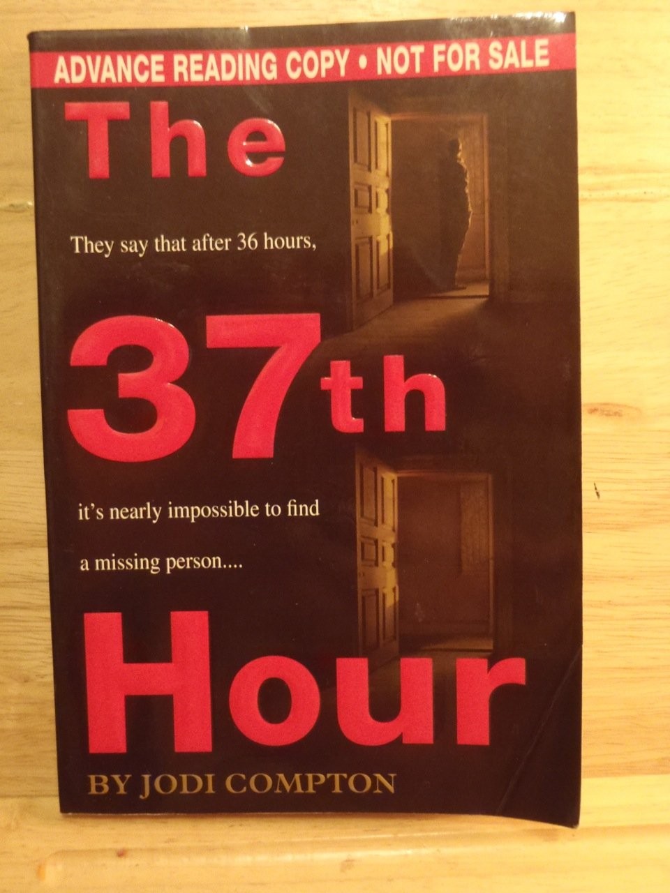 37th Hour, The [Advance Reading Copy]