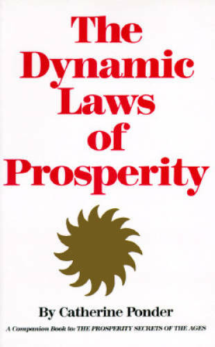 The Dynamic Laws of Prosperity - Paperback By Catherine Ponder - GOOD