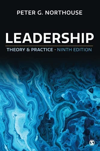 Leadership: Theory and Practice Ninth Edition PAPERBACK