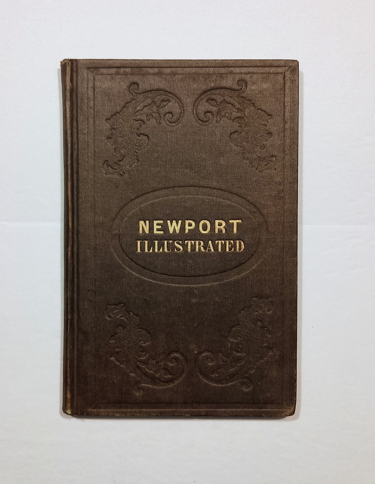 1854 NEWPORT ILLUSTRATED in a Series of Pen & Pencil Sketches, 1st Edition, RI