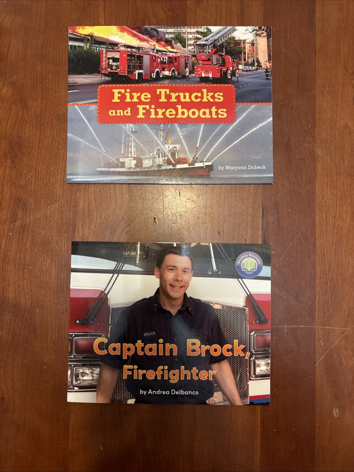 Fire Trucks And Fireboats & Captain Brock, Firefighter (shared reading) Fire Trucks And Fireboats & Captain Brock, Firefighter (shared reading)