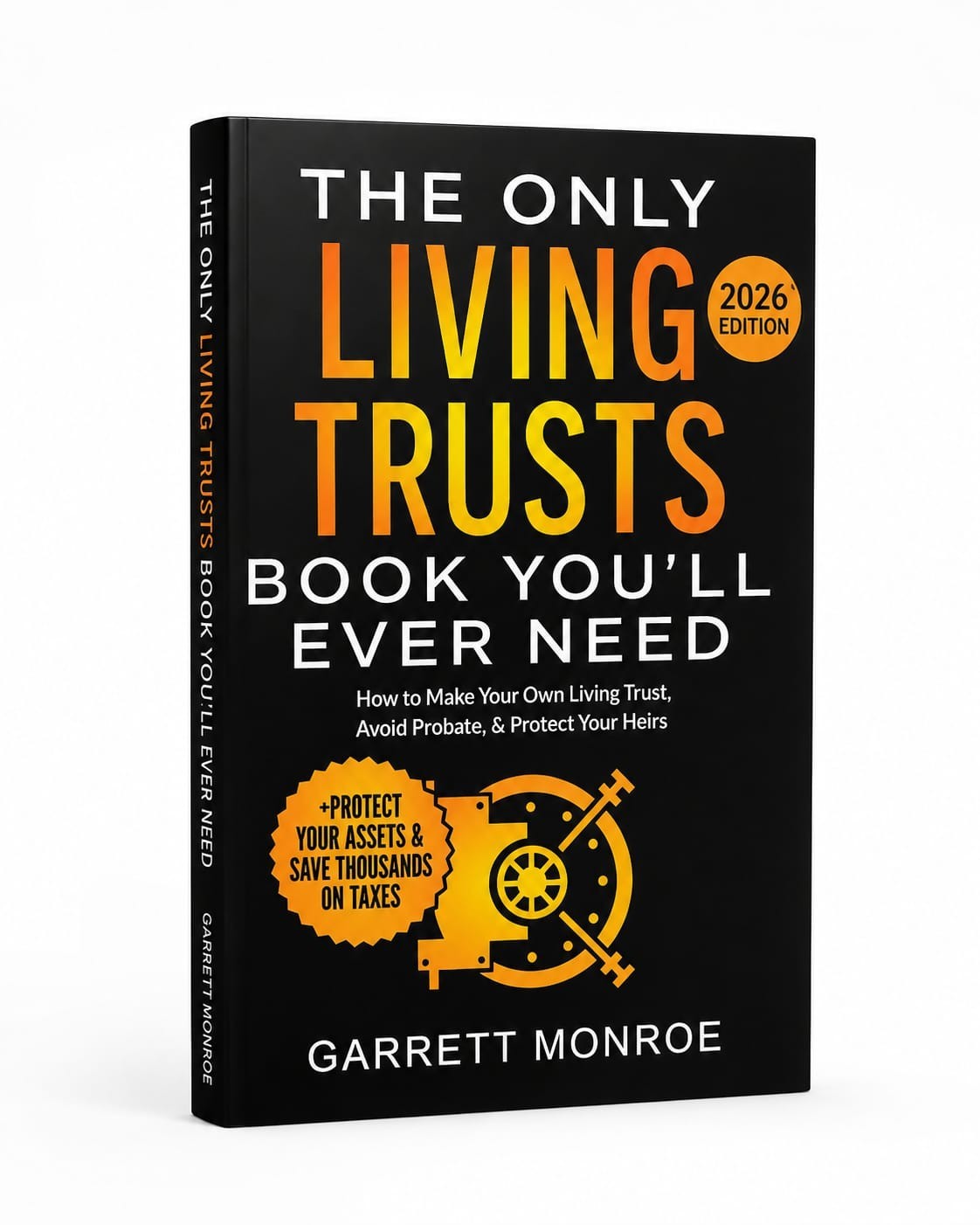 The Only Living Trusts Book You’ll Ever Need: 2026 Edition DIY Estate Planning