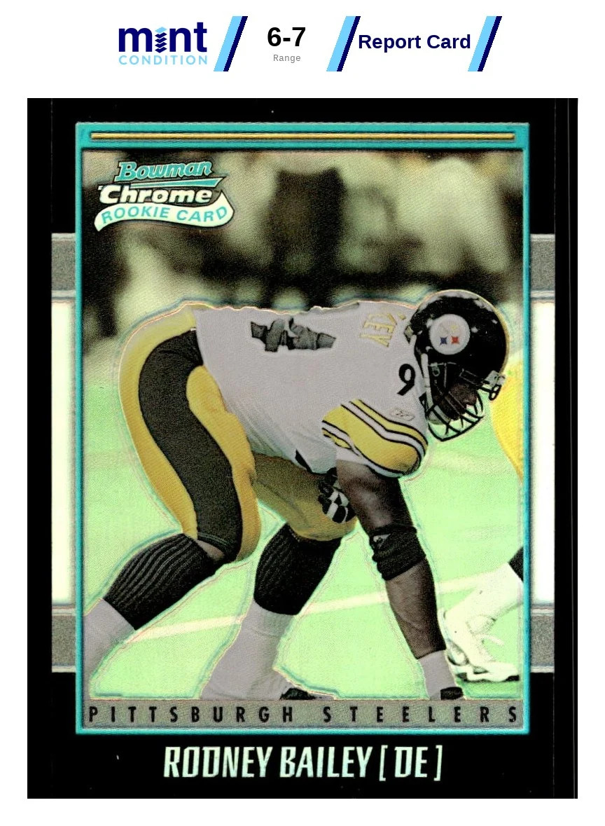 2001 BOWMAN CHROME RODNEY BAILEY 212 NRMT MCG 7 RC 1916/1999 PITTSBURGH STEELERS