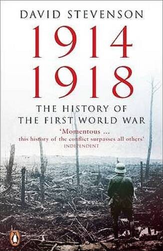 1914-1918: The History of the First World War - Paperback - GOOD 1914-1918: The History of the First World War - Paperback - GOOD