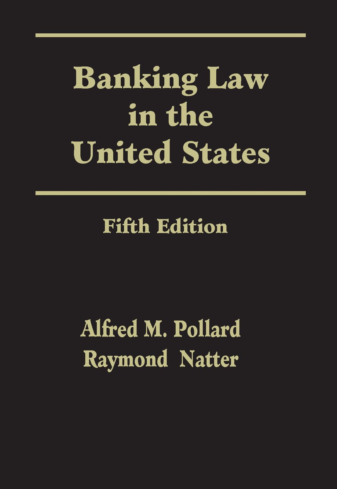 Banking Law in the United States - Fifth Edition