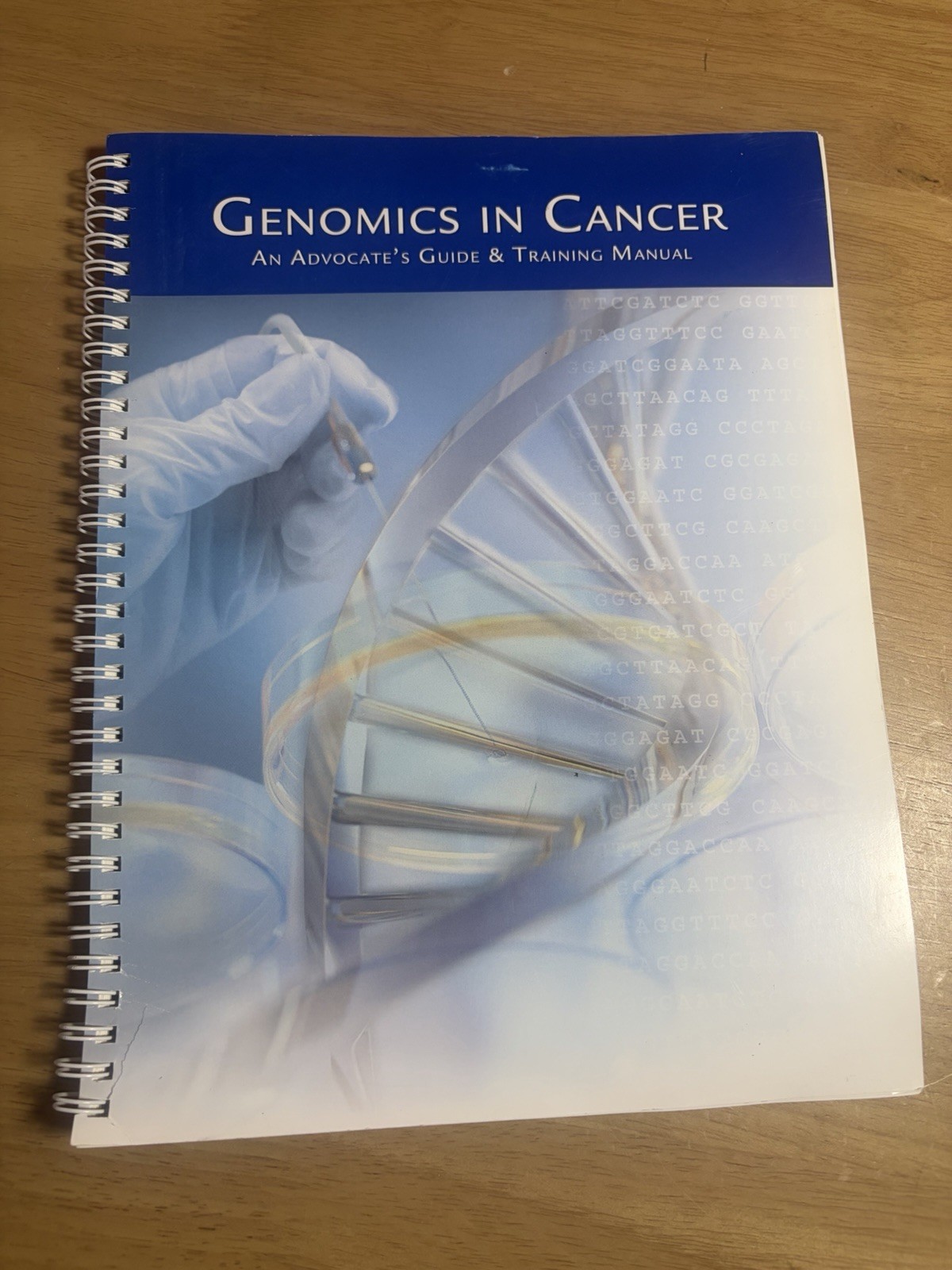 Genomics in Cancer: An Advocate’s Guide & Training Manual Research Advocacy VG